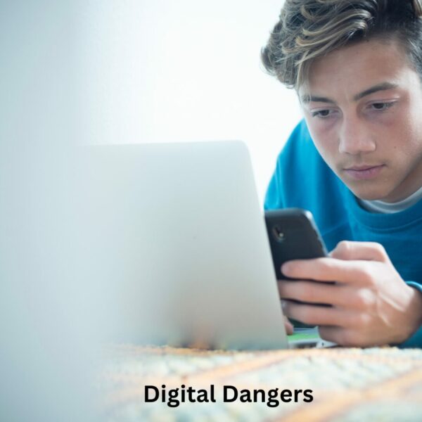 Digital Dangers